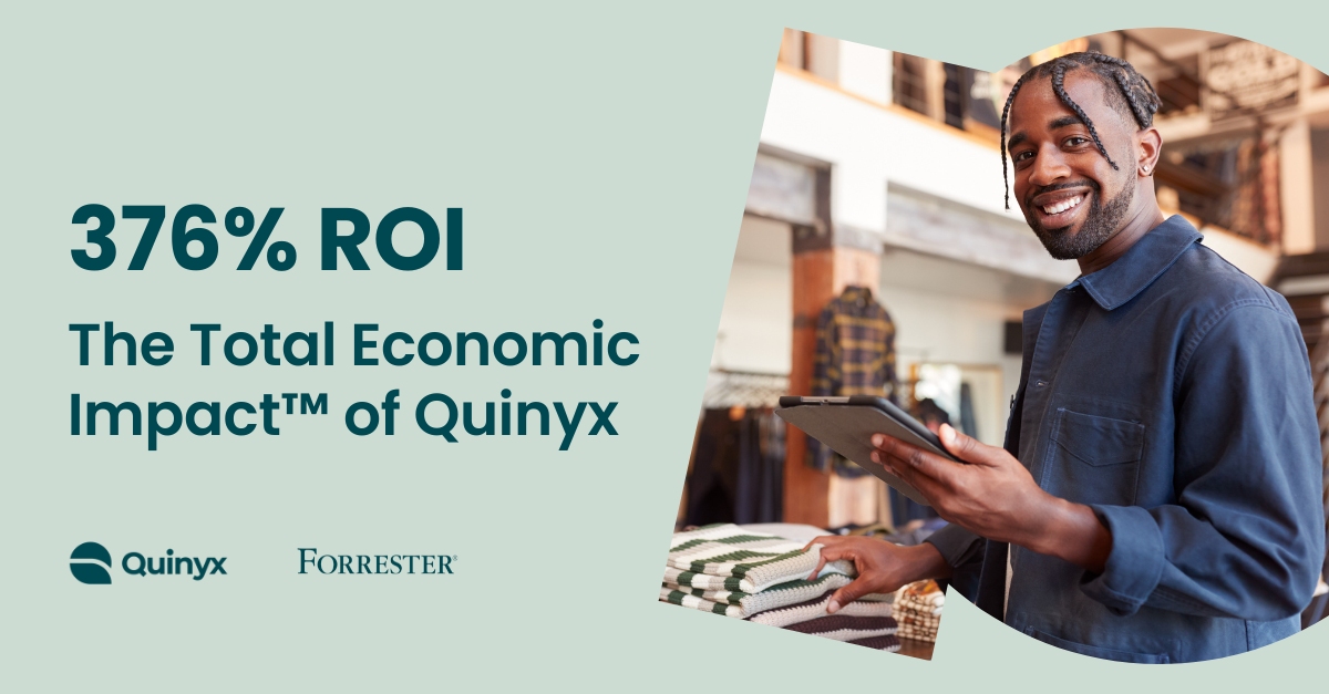 Quinyx System Total Economic Impact Study reveals Quinyx WFM platform delivered 376% ROI